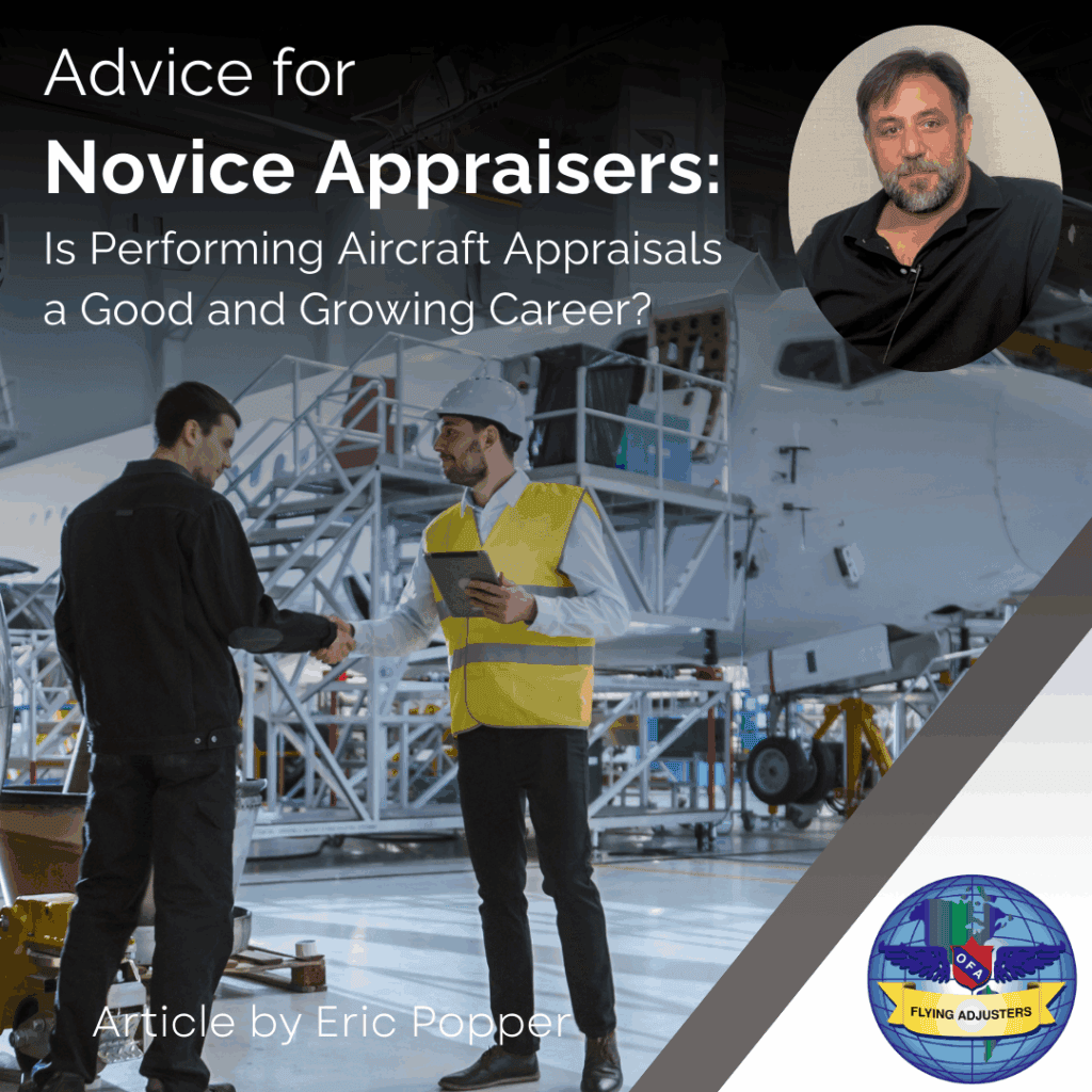 Advice for Novice Appraisers: Is Performing Aircraft Appraisals a Good and Growing Career?
